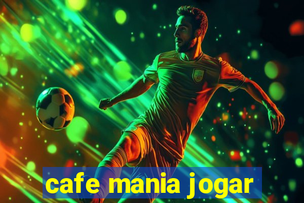 cafe mania jogar